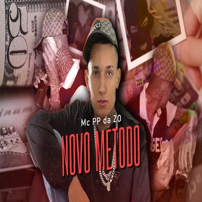 Novo Metodo By Mc Pp Da Zo's cover