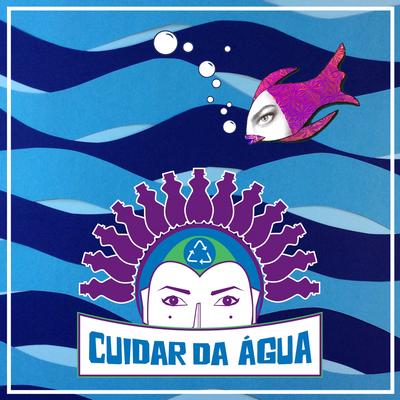 Cuidar da Água By Planeta Agradece, Amarilis's cover