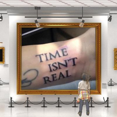 Time Isn't Real's cover