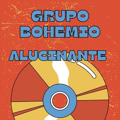 Grupo Bohemio's cover