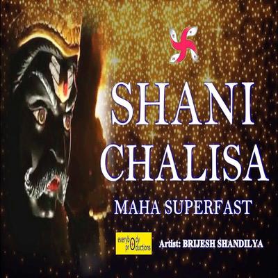 Shani Chalisa Maha Superfast's cover