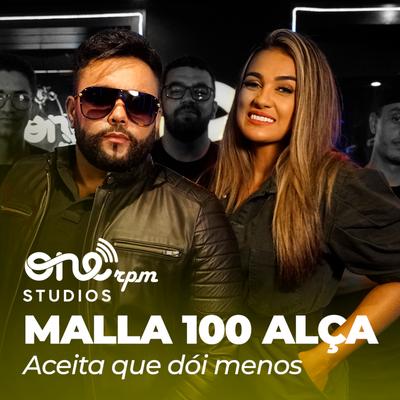 Aceita Que Dói Menos By Malla 100 Alça's cover