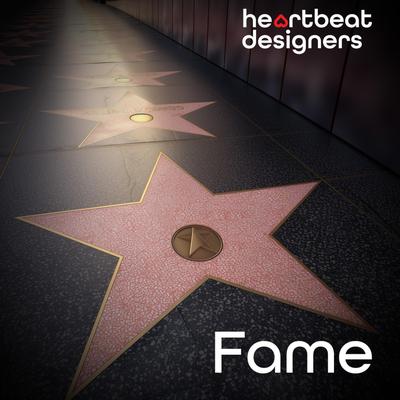 Fame (Ian Little Radio Edit) By HEARTBEAT DESIGNERS's cover