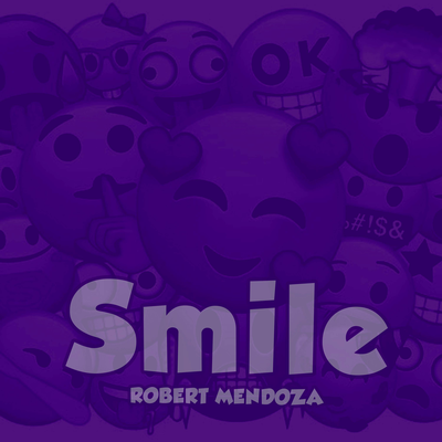 Smile By Robert Mendoza's cover