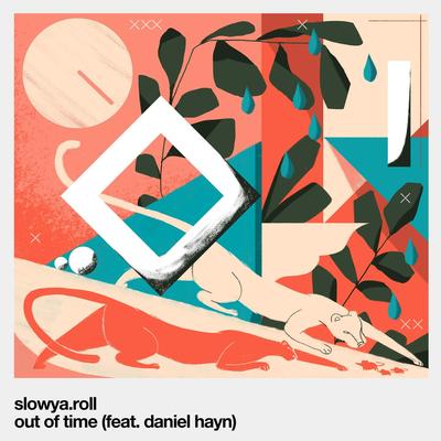 Out of Time By Slowya.roll, daniel hayn's cover