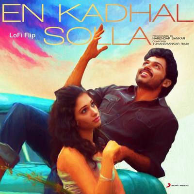 En Kadhal Solla (Lofi Flip)'s cover