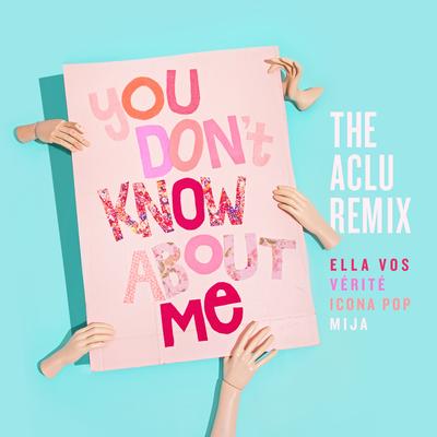 You Don't Know About Me (The ACLU Remix)'s cover