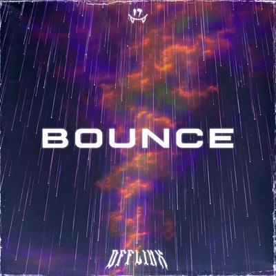 BOUNCE By OFFL1NX's cover