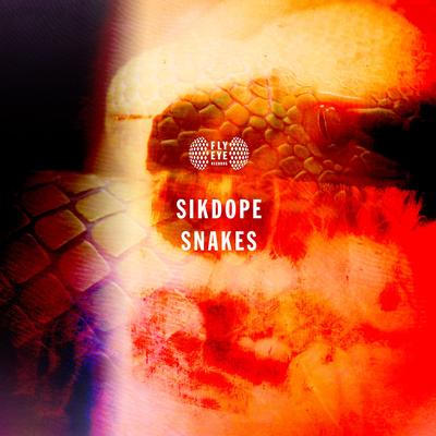 Snakes By Sikdope's cover