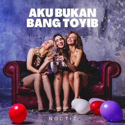 DJ AKU BUKAN BANG TOYIB's cover