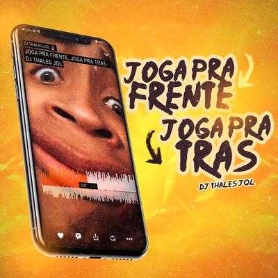 Joga Pra Frente, Joga Pra Tras's cover