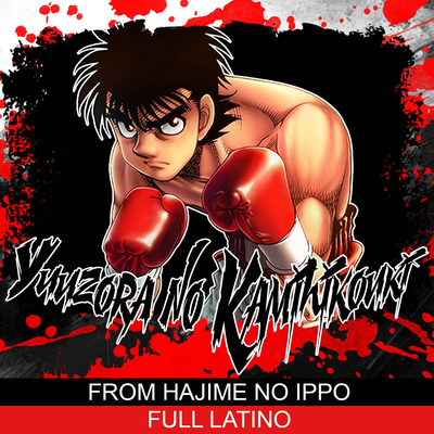 Yuuzora No Kami Hikouki Latino (From Hajime no Ippo) (Cover)'s cover