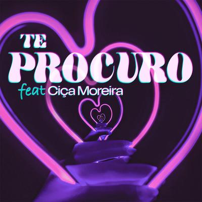 Te Procuro By Ciça Moreira, Leela's cover
