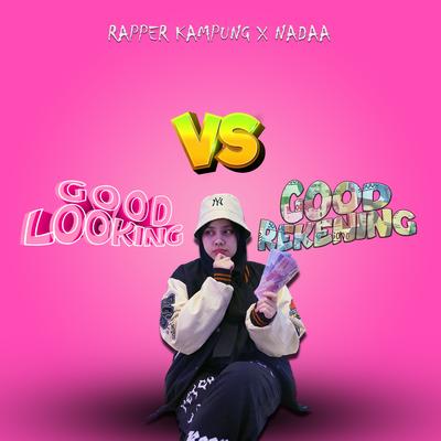 Good Looking Vs Good Rekening's cover