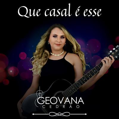 Que Casal É Esse By Geovana Cedrão's cover