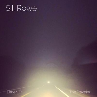 The Traveler By S.I. Rowe's cover
