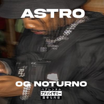 Astro By Og Noturno's cover