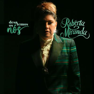 Desatemos os Nós By Roberta Miranda's cover