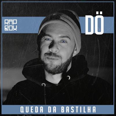 Queda da Bastilha By Dö Mc, Rap Box's cover