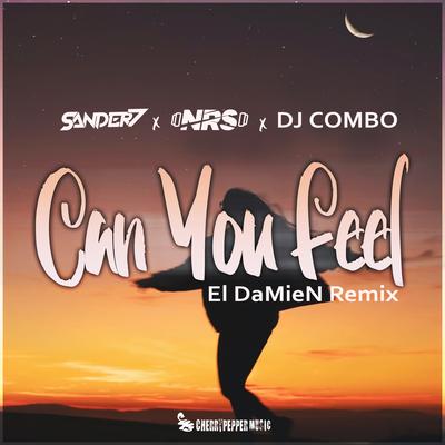 Can You Feel (El DaMieN Radio Remix) By Sander-7, NRS, DJ Combo, El DaMieN's cover