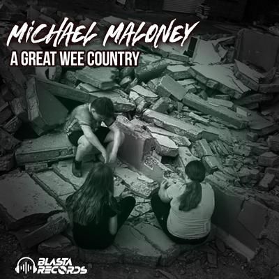 Great Wee Country By Michael Maloney's cover