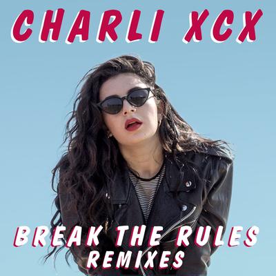 Break the Rules (Broods Remix) By Charli XCX's cover