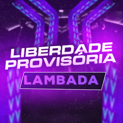 Liberdade Provisória: Lambada's cover