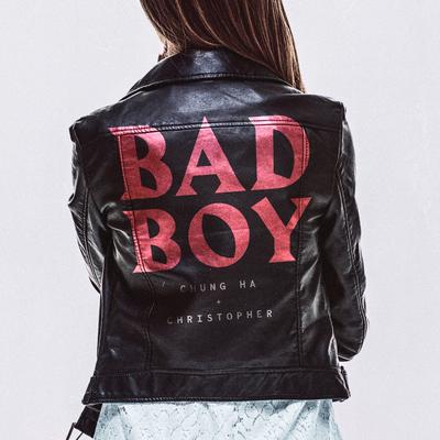 Bad Boy By Christopher, CHUNG HA's cover