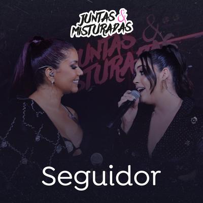 Seguidor By Priscila Senna, Raphaela Santos's cover