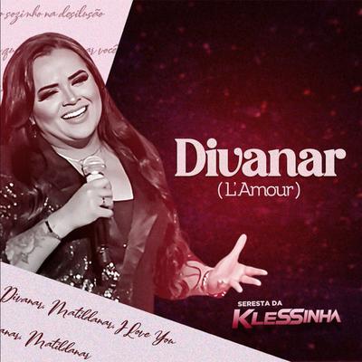 L'amour (Divanar) By Klessinha's cover