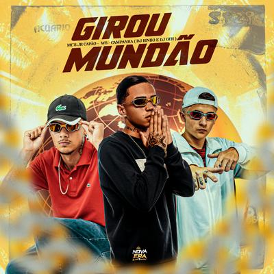 Girou Mundão By Mc WS, Campanha MC, Mc jr Capão's cover
