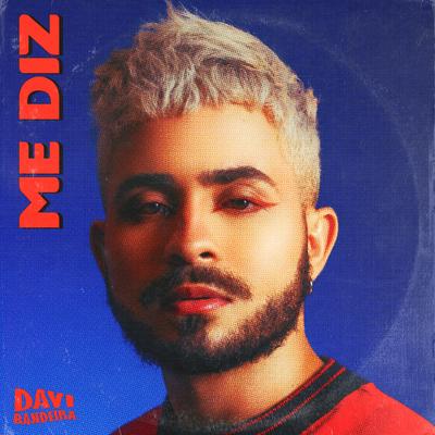 Me Diz By Davi Bandeira's cover