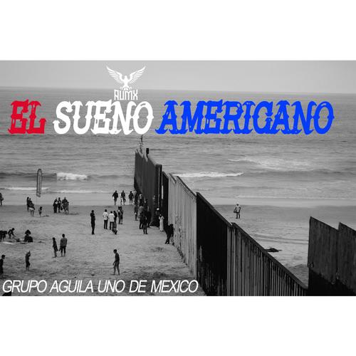 Sueño Americano 