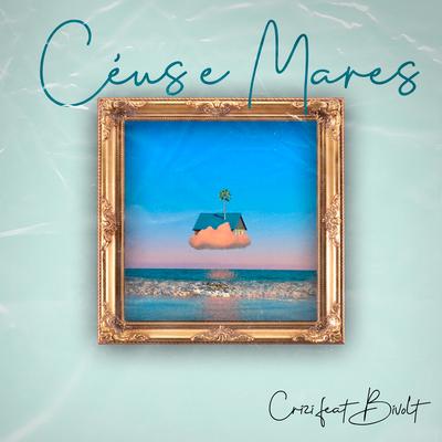 Céus E Mares By CRIZI, Bivolt's cover