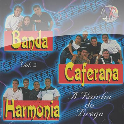 Rainha do Brega By Banda Caferana Harmonia's cover