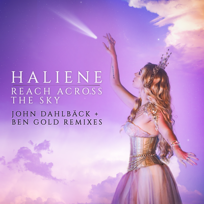 Reach Across the Sky (Ben Gold Remix) By HALIENE, Ben Gold's cover
