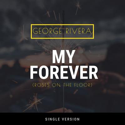 My Forever (Radio Edit)'s cover