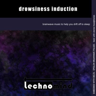 Drowsiness Induction By Technomind's cover