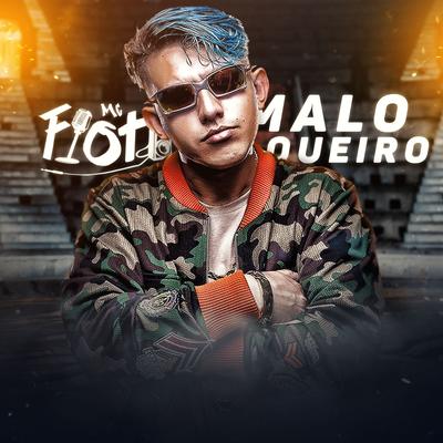 Maloqueiro By MC Fioti's cover