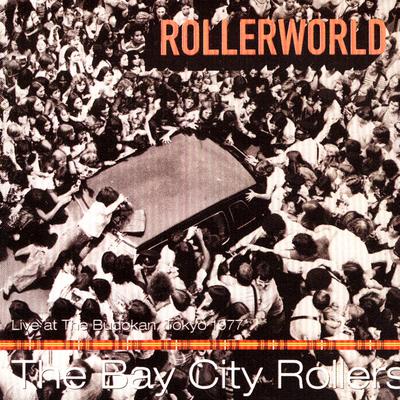 Rollerworld: Live At The Budokan, Tokyo 1977's cover