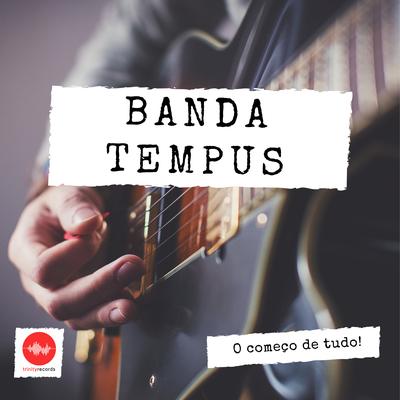Deixa Deus Trabalhar By Banda Tempus's cover