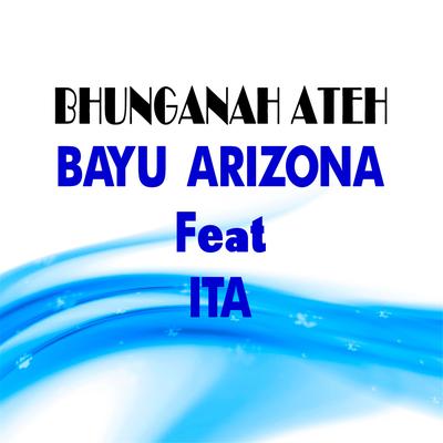 Bhunganah Ateh's cover