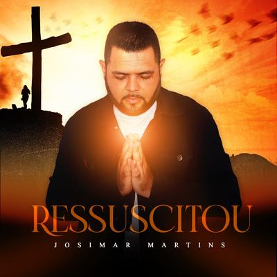 Ressuscitou By Josimar Martins's cover