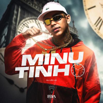 Minutinho By Dj Leo Lg's cover