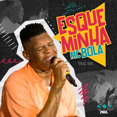 Esqueminha Mc Bola, Vol. 02 (Ao Vivo)'s cover