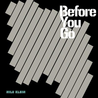 Before You Go By Nils Klein's cover