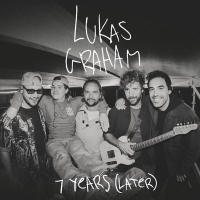 7 Years (Later) [Live] By Lukas Graham's cover