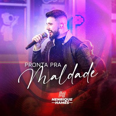 Pronta pra Maldade By Henrique Hames's cover