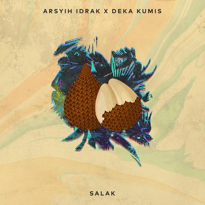 SALAK By Arsyih Idrak, Deka Kumis's cover