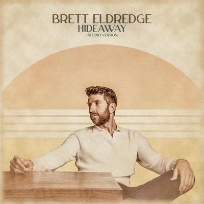 Hideaway (Studio Version) By Brett Eldredge's cover